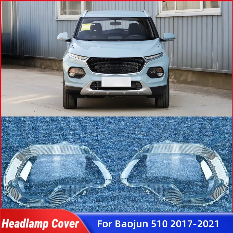 

For Baojun 510 2017 2018 2019 2020 2021 Car Accessories Lampshade Cover Headlamp Car Front Headlight Lens Cover Lights Shell