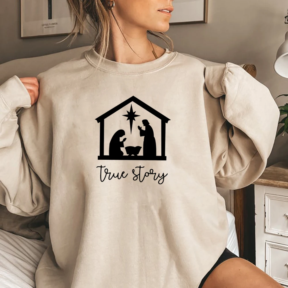 True Story Sweatshirt True Story Christmas Pullover Christmas Nativity Hoodie Jesus Christmas Crewneck Sweatshirts Xmas Tops