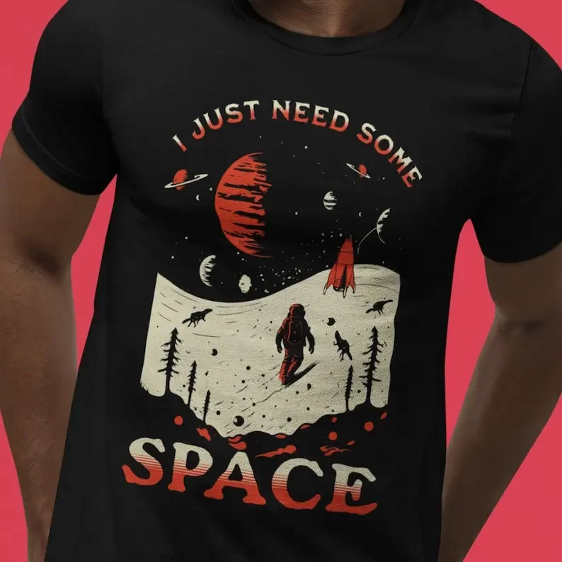 Space Exploration Tee, I Just Need Some Space Shirt, Funny Astronaut T Shirt, Space Lover Gift