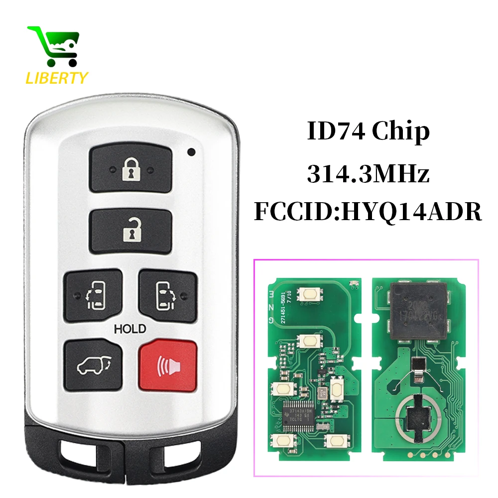 Liberty HYQ14ADR 6 Button Smart Remote Key Fob 314.3MHz ID74 Chip For Toyota Sienna 2011 2012 2013 2014 2015 2016 2017 2018 2019