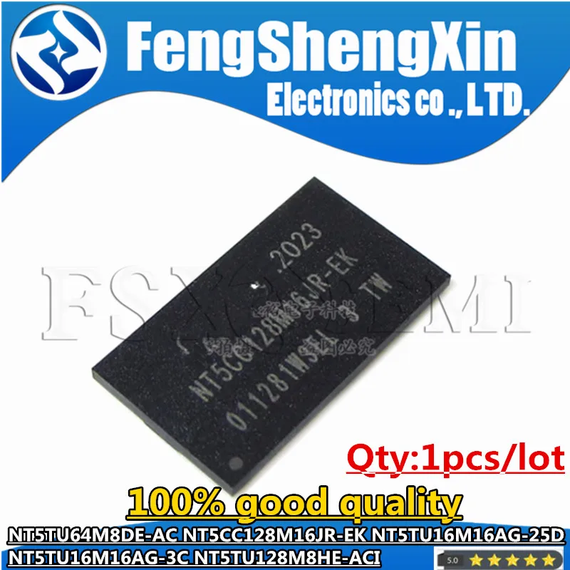 1pcs NT5TU64M8DE-AC NT5CC128M16JR-EK NT5TU16M16AG-25D NT5TU16M16AG-3C NT5TU128M8HE-ACI BGA Chips