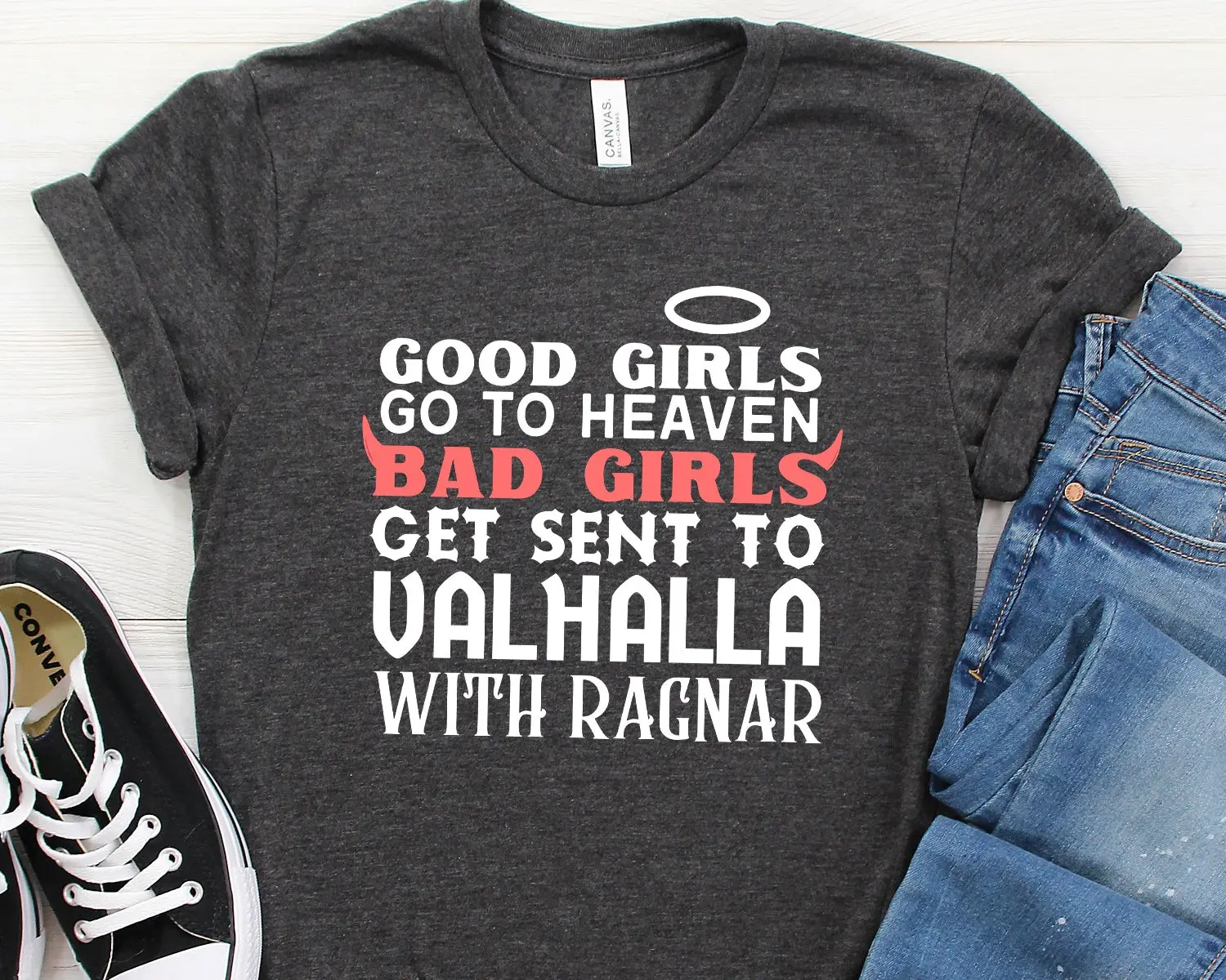 Bad Girls T Shirt Girl Ragnar Funny Cute Valhalla