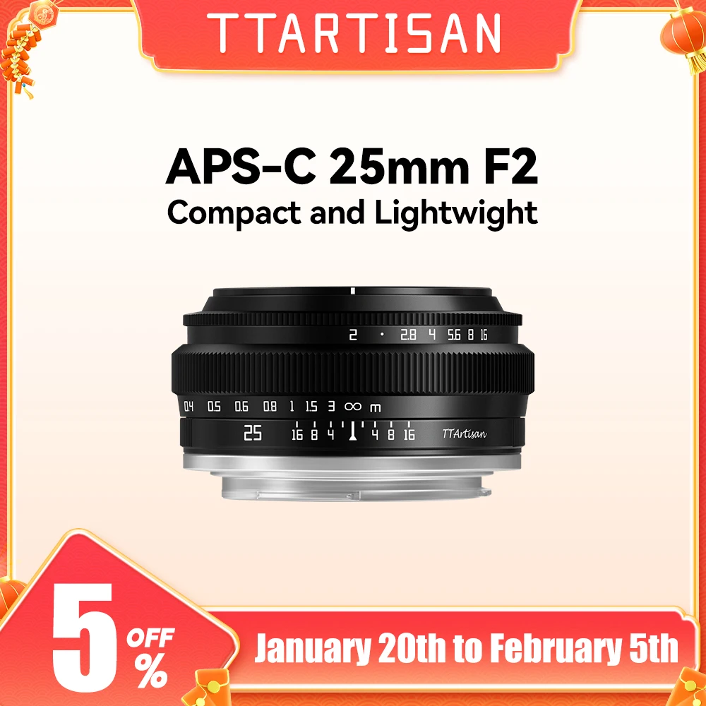 TTArtisan 25mm F2 Camera Lens for Sony E Mount a6400 Fujifilm XA XT4 XT30 Canon M50 R7 R10 Panasonic Olympus M43 Nikon Z30 Z50