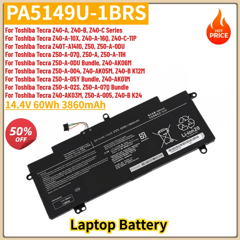 PA5149U-1BRS Laptop Battery 14.4V 60Wh 3860mAh for Toshiba Tecra Z40-A-10X Z40-A-16Q Z40-A Z40-A-110 Z40-B Replacement Battery