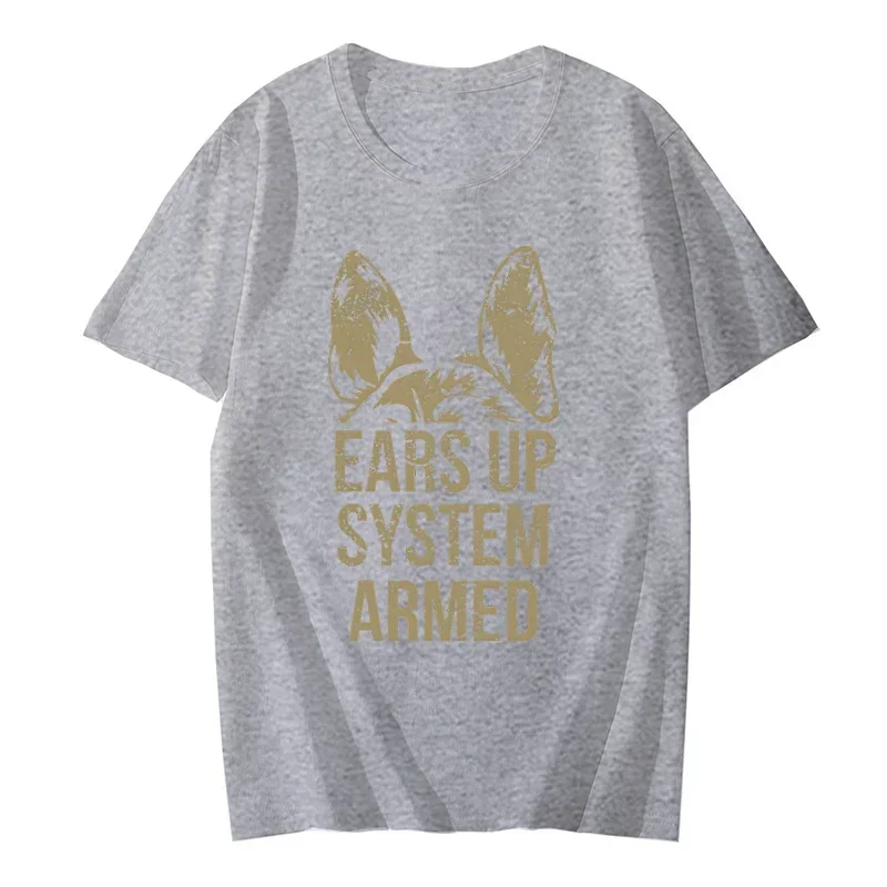 German Shepherd Ears Up System Armed T-Shirt Trend T-shirt Tee Tops Unisex Casual Summer T Shirts Fashion Men's Brand T-shirts