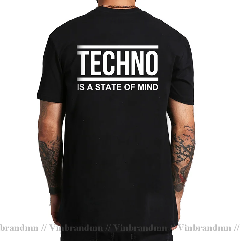 TECHNO IS A STATE OF MIND T Shirt Men Dance Music Slogan T-Shirt DJ Rock Band HipHop Technics Tee Shirt Cool Streetwear Clothing