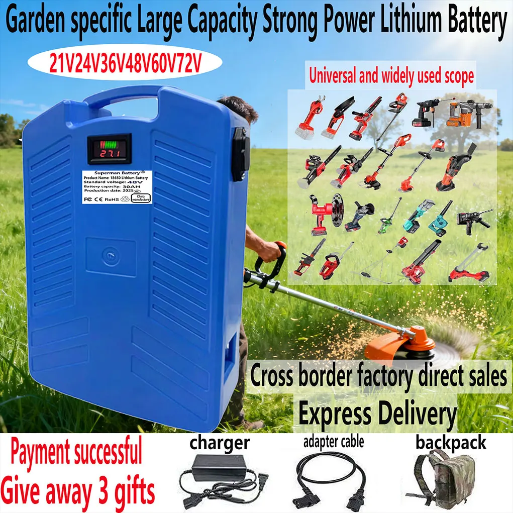

21V24V36V48V60V72V Garden Tools Universal Lithium Battery Backpack Large Capacity Strong Power High Range Lithium Battery
