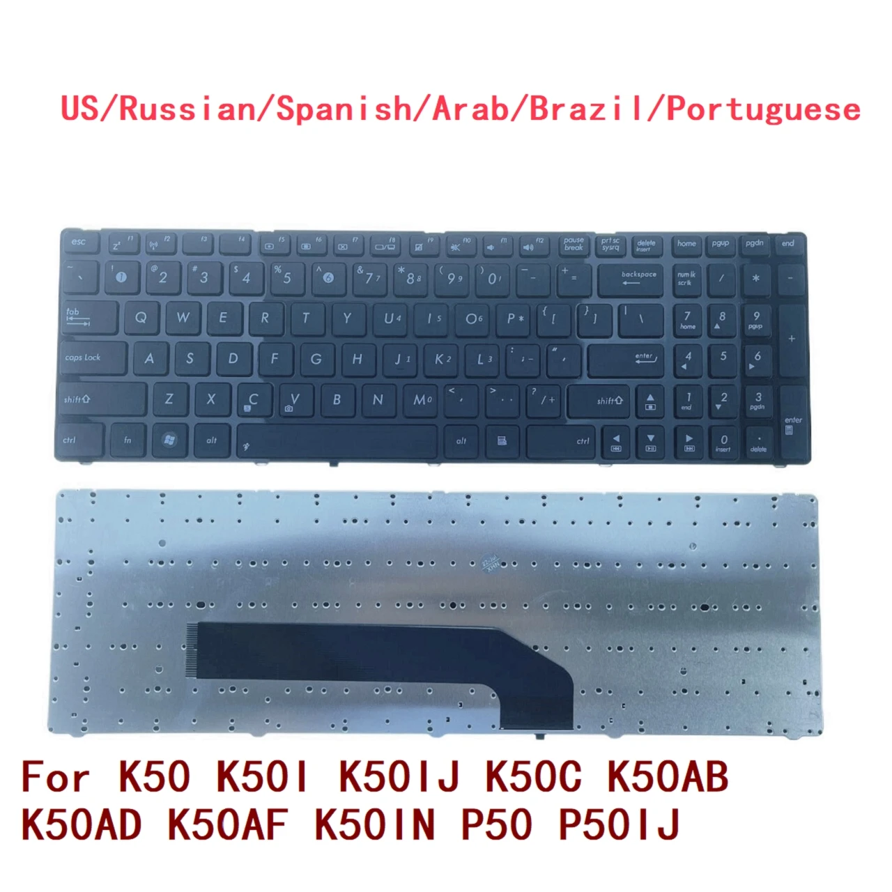 New US Russian Spanish Arab Brazil Portuguese Laptop Keyboard For ASUS K50 K50I K50IJ K50C K50AB K50AD K50AF K50IN P50 P50IJ