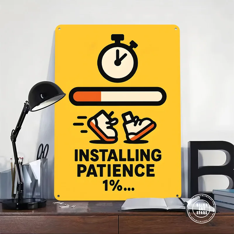 Installing Patience Funny Graphic Personalized 3D Textured Metal Poster Wall Art Tinplate Sign for Room Decorating Interior Tin