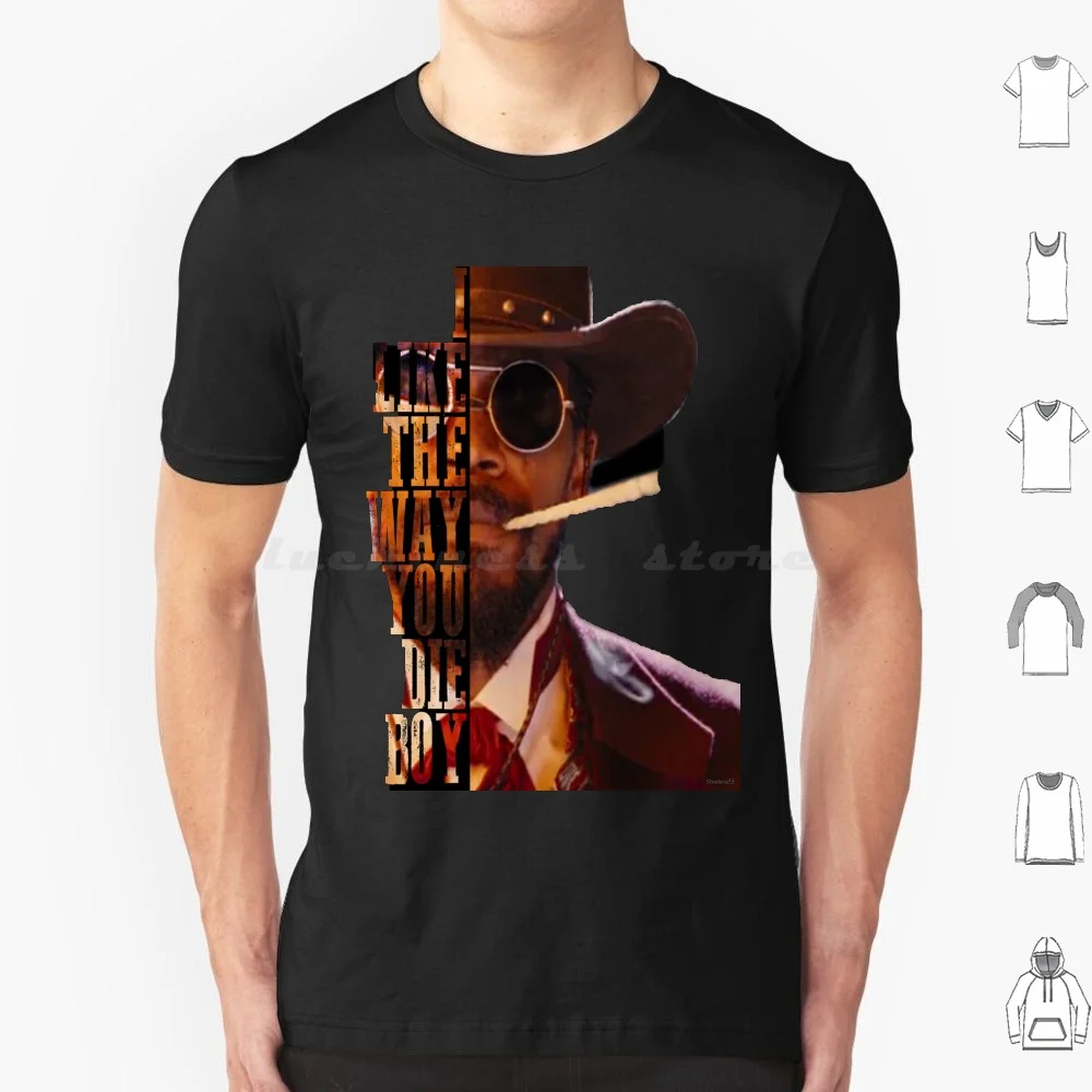 django-unchained-t-shirt-men-women-kids-6xl-django-unchained-i-like-way-you-die-boy-western-movie-quentin-tarantino