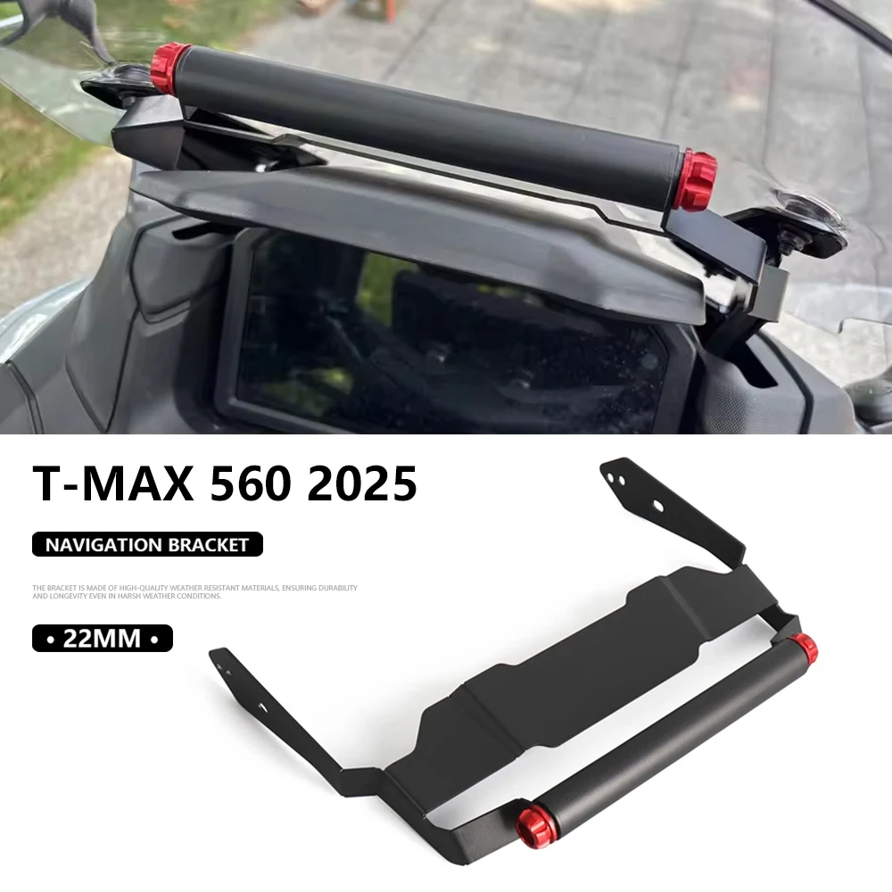 

22MM Rod Accessories For YAMAHA TMAX 560 TMAX560 T-MAX560 2025 Motorcycle Mobile Phone Holder Stand GPS Navigation Plate Bracket