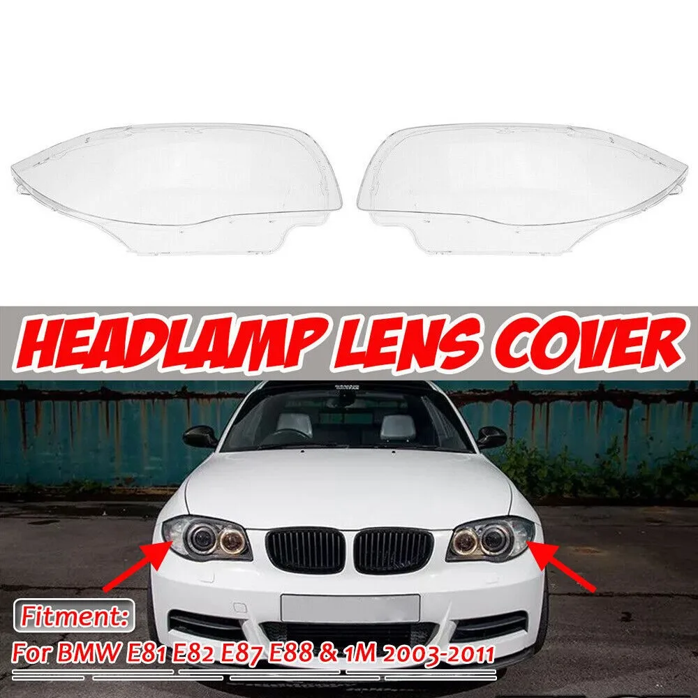 

Car Front Headlight Lens Cover For BMW 1 SERIES E87 E88 E81 E82 2003-2012 Auto Shell Headlamp Lampshade transparent