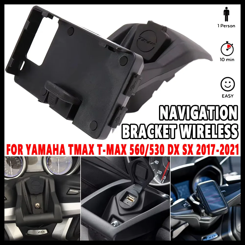 For YAMAHA TMAX T-MAX 560/530 DX SX 2017-2021 Motorcycle Phone Navigation Bracket Wireless USB Charging Port Converter Bracket