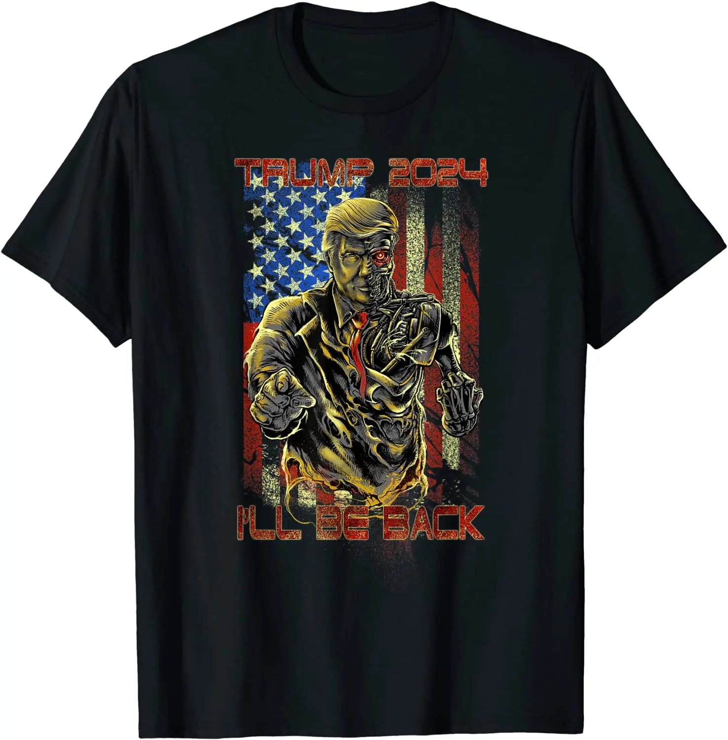 

I’ll Be Back Donald Trump T-Shirt. Summer Cotton Short Sleeve O-Neck Mens T Shirt New S-3XL