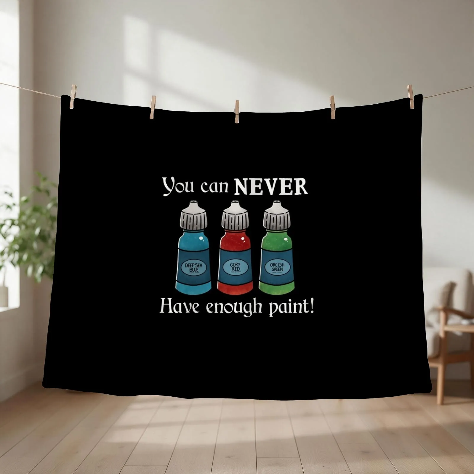 You can never have enough paint - On Black Throw Blanket couch cozy soft plush fuzzy picnic outdoor blanket
