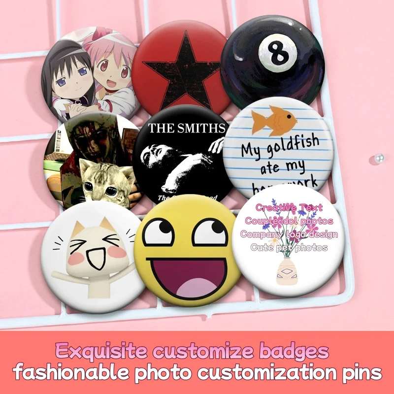 

Exquisite Round Custom Badge Photo and CreativeText Pins Friend Star Pets Anime Photo Brooches for Backpack Clothes Accessories