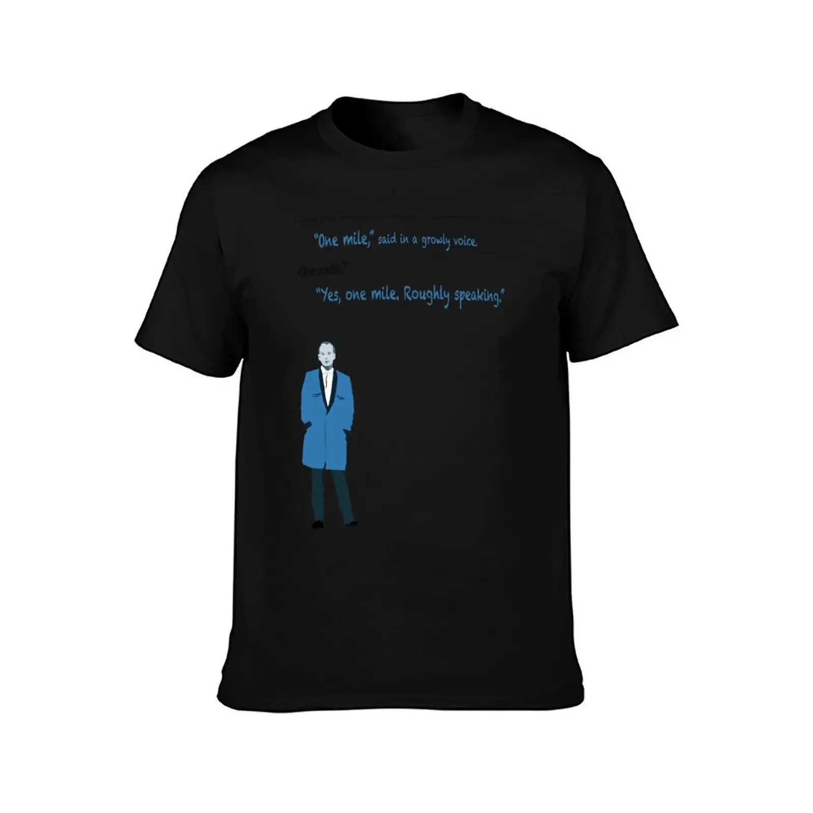 Ted Chippington - Roughly Speaking T-Shirt for a boy oversized t shirt Short sleeve tee men