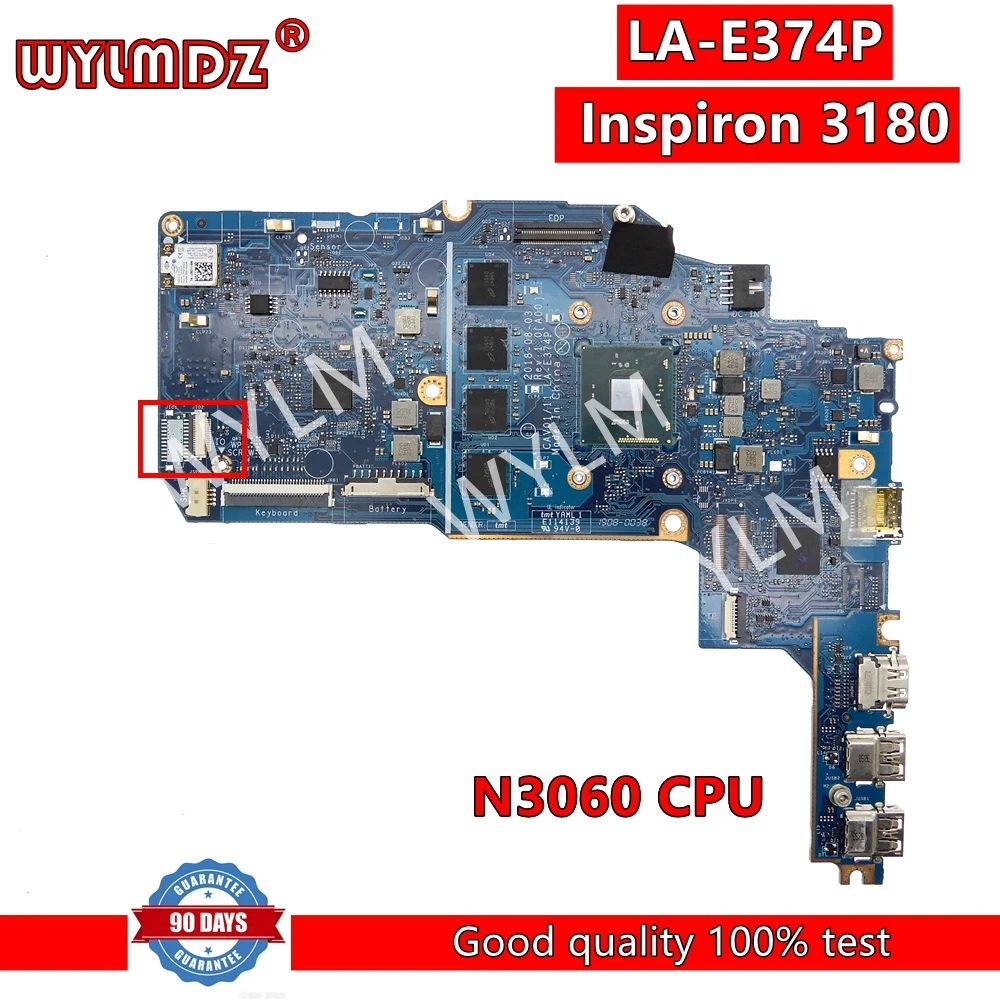 LA-E374P N3060CPU 4G RAM 32G SSD Mainboard For Dell Inspiron 3180 Celeron Laptop Motherboard CN-0JMNGV Tested