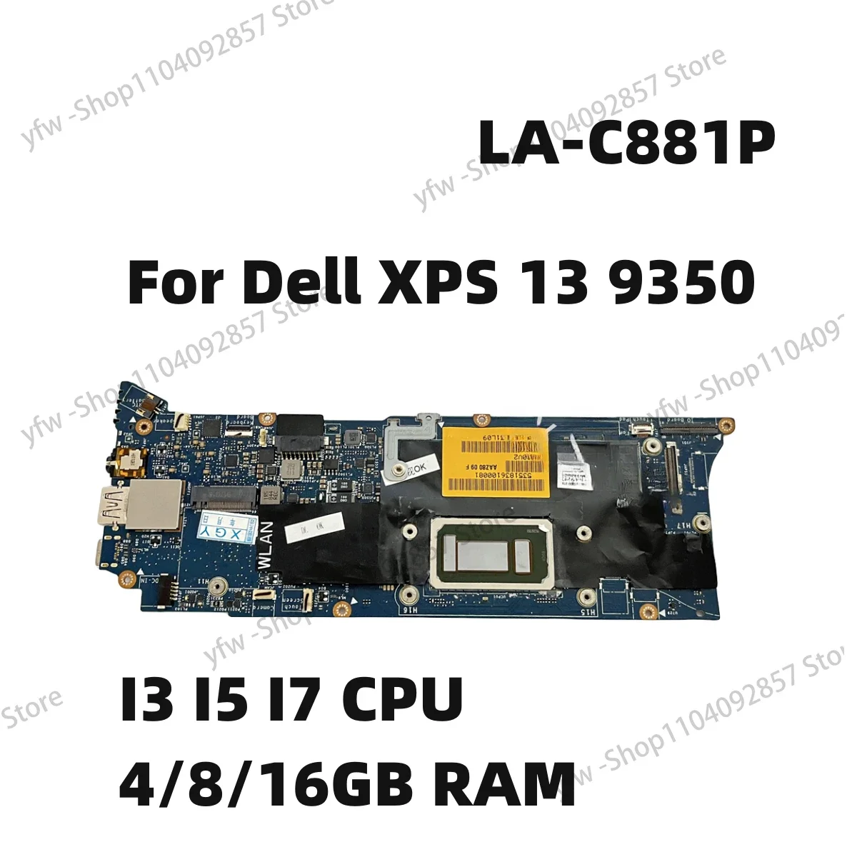 LA-C881P Original For 13 9350 Laptop Motherboard w/ I3 I5 I7 CPU 4/8/16GB RAM Mainboard 100% Test OK