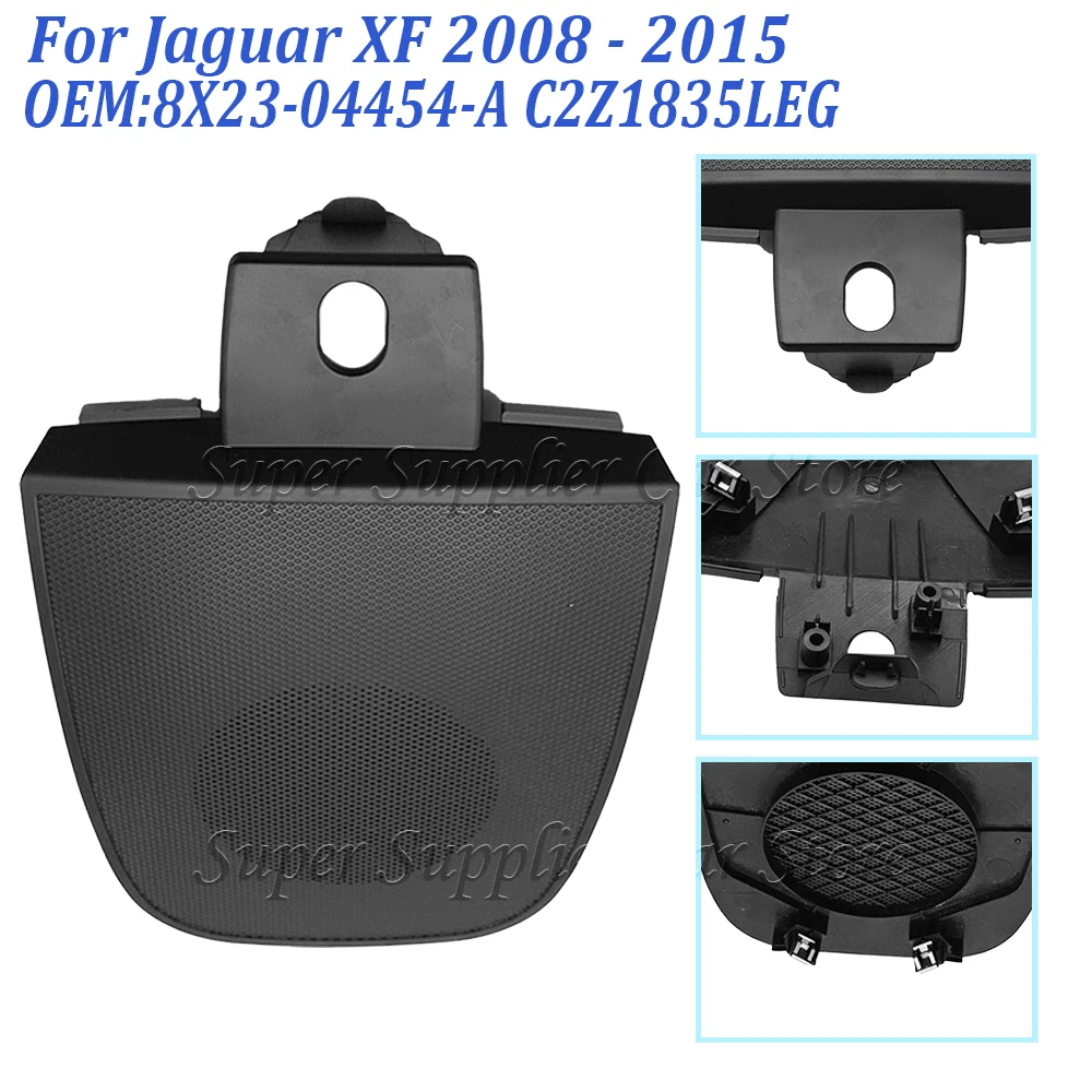 Car Dashboard Top Speaker Cover For Jaguar XF 2008-2016 Instrument Center Speaker Cover Car Accessories C2Z1835LEG 8X23-04454-A