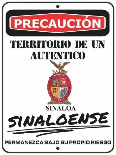 Letrero de Aluminio de Precaución sobre el Territorio de un auténtico SINALOENSE Sinaloa