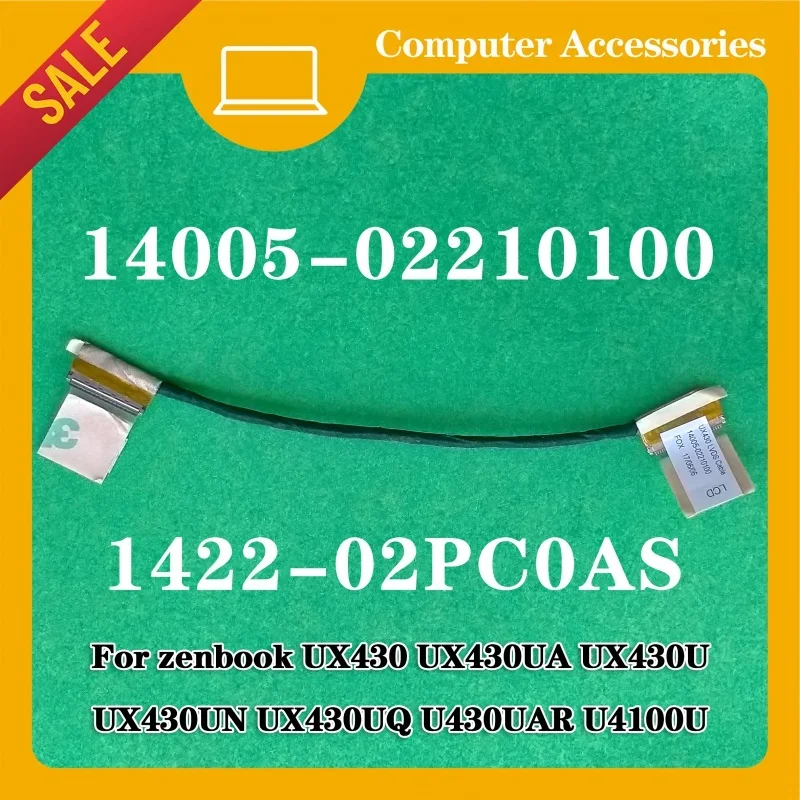 

Для Asus Zenbook x430, 430ua, 430u, 430un, 430junta, 4100u cable LED LCDs экран ноутбука LCD плоский кабель 14005-02210100