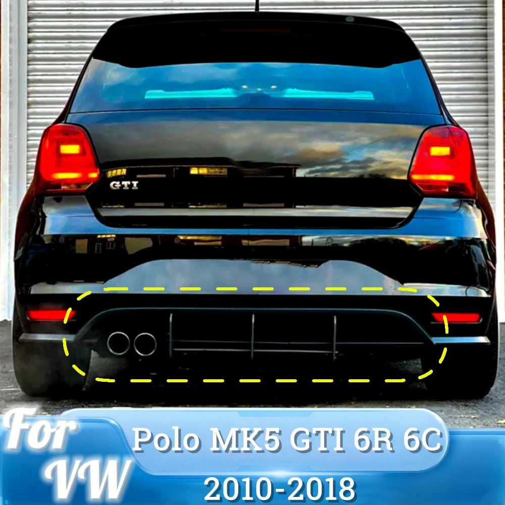 For VW Polo MK5 GTI 6R 6C Two/Four Door Facelift 2010-2018 Car Rear Bumper Diffuser Spoiler Splitter Body Kit Tuning Black New