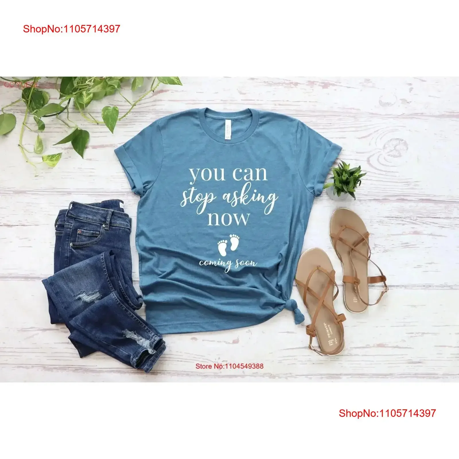 You Can Stop Asking Now T Shirt Coming Soon Pregnancy Baby Announcement Maternity Mama to Be Shower vintage Washed Versatile