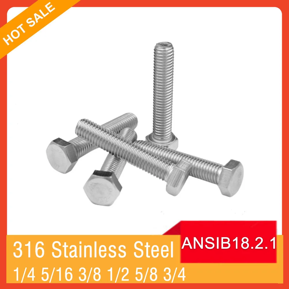 ANSIB18.2.1 A4 316 Stainless Steel ​1/4 5/16 3/8 1/2 5/8 American-made External Hex Head Bolt Hexagon Head Screw