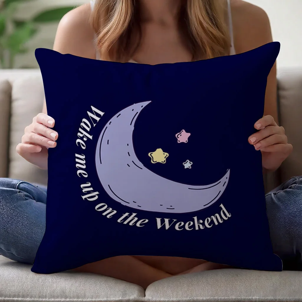 Wake Me Up on the Weekend Throw Pillow Cover 16x16 18x18 20x20 Inch Polyester Double Sided Print Sofa Couch Decor