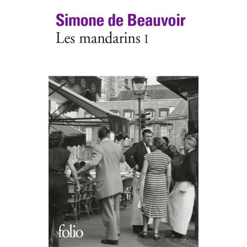 

Les Mandarins Tome 1 Simone De Beauvoir Gallimard 9782070367696 Book