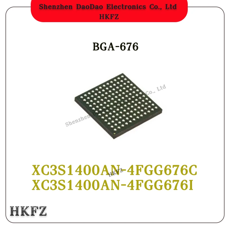 

XC3S1400AN-4FGG676C XC3S1400AN-4FGG676I XC3S1400AN BGA-676 Programmable logic chip IC new original