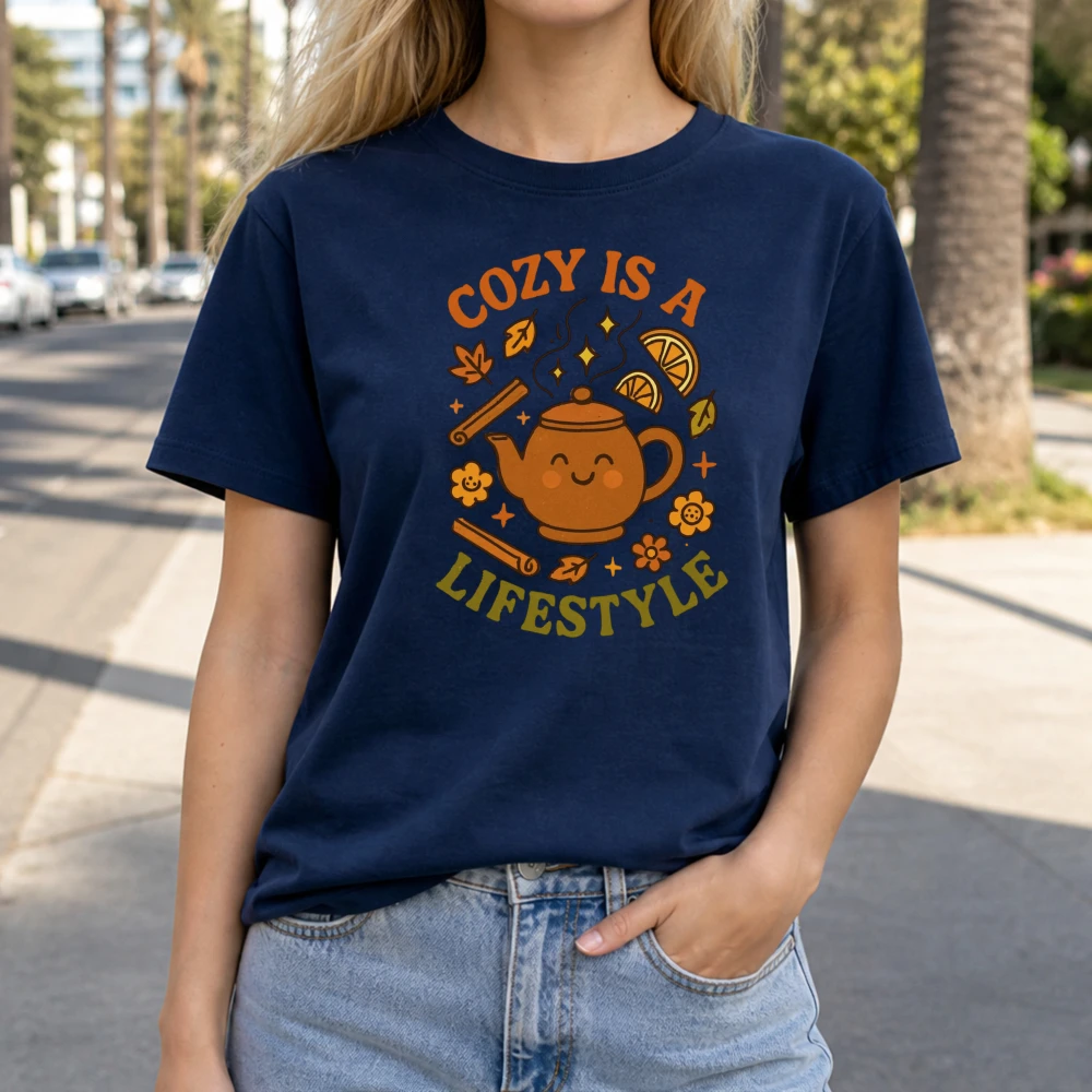 Cozy Is A Lifestyle Women T Shirt Cute Smiling Teapot Cinnamon Autumn Floral Graphic Stylish Casual Ladies Tee