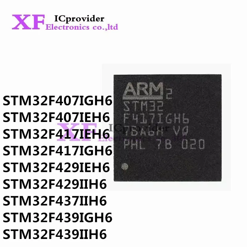 

STM32F407IGH6 STM32F407IEH6 STM32F417IEH6 STM32F417IGH6 STM32F429IEH6 STM32F429IIH6 STM32F437IIH6 STM32F439IGH6 STM32F439IIH6