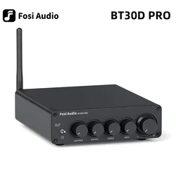 Цифровой усилитель Fosi Audio BT30DPRO TPA3255 Hi-Fi Bluetooth 5,0 стерео 2,1 каналов для Динамика сабвуфера 165Wx2 + 350 Вт