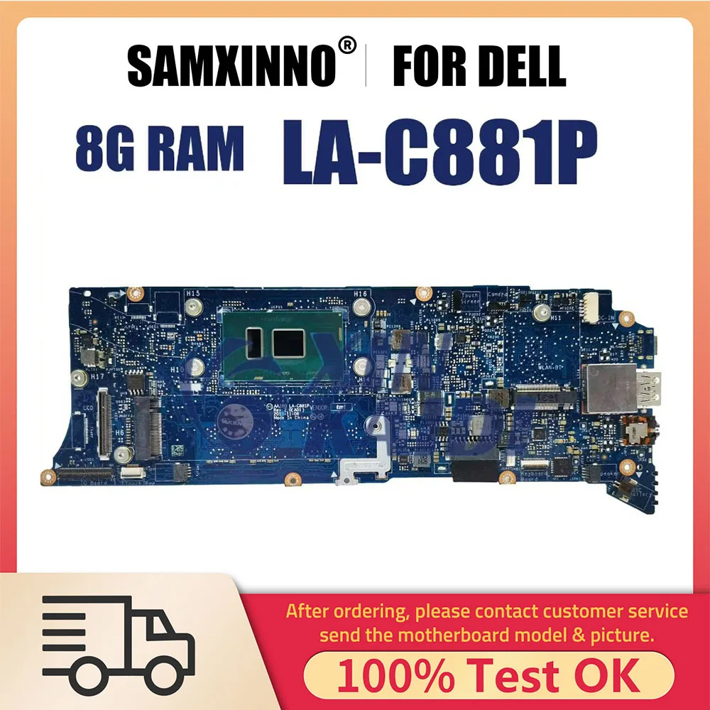 

Notebook Mainboard For DELL XPS 13 9350 CN-06D13G 076F9T LA-C881P Laptop Motherboard CPU i5 i7 6th Gen 8GB RAM Full Tested OK