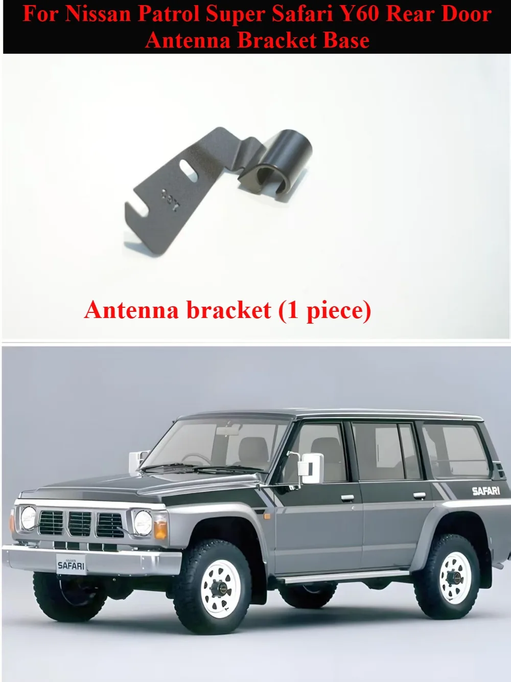 For 1988-2004 Nissan Patrol Y60 tailgate antenna bracket NISSAN SAFARI Y60 tailgate antenna fixed metal bracket