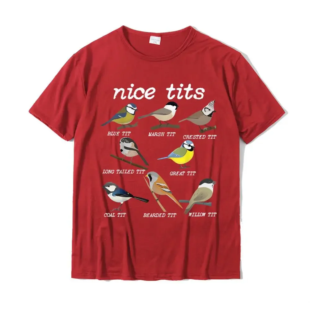 Nice Tits Funny Bird Watching Funny Tit Birds Birdwatcher Men T-Shirt Cotton Tops TShirt Design Special Street TShirts Oversized