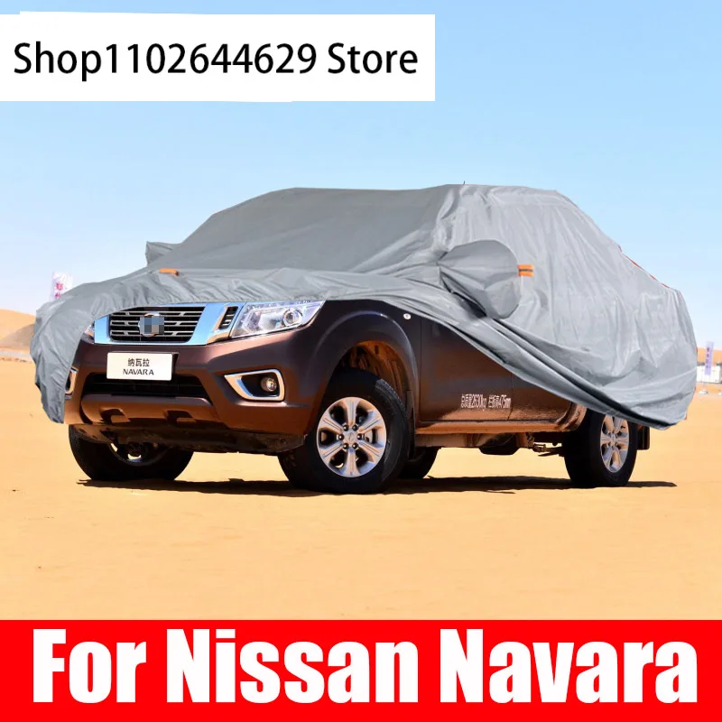 

Exterior Car Cover Outdoor Protection Full Car Covers Snow Cover Sunshade Waterproof Dustproof for Nissan Navara Accessories