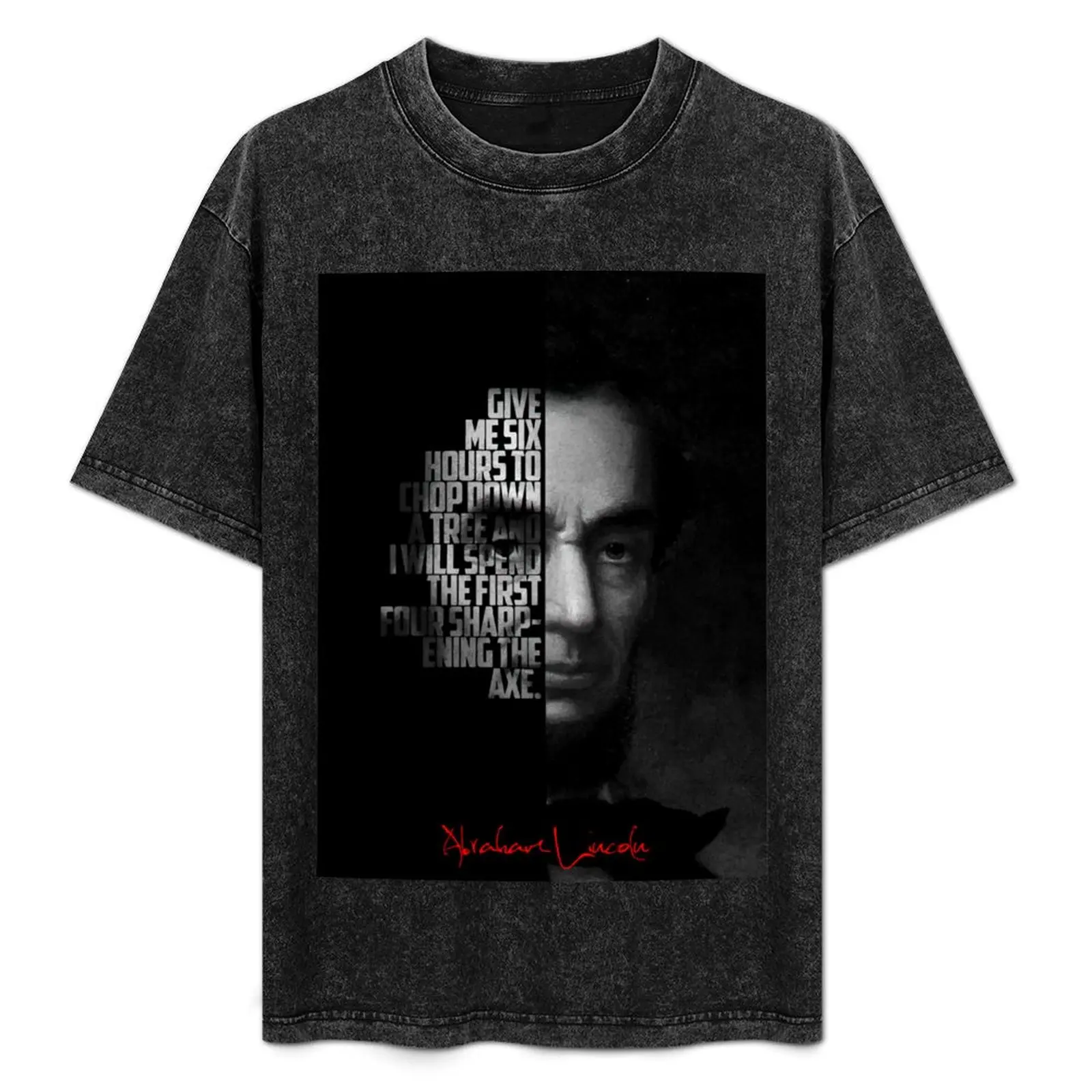 

Black and white Abraham Lincoln quote poster T-Shirt Festive Simple T-Shirt