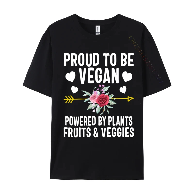 Proud To Be Vegan Powered By Plant Fruits Veggies Team Herb Casual Cosie Men T Shirts Company Camisa Cotton Fabric