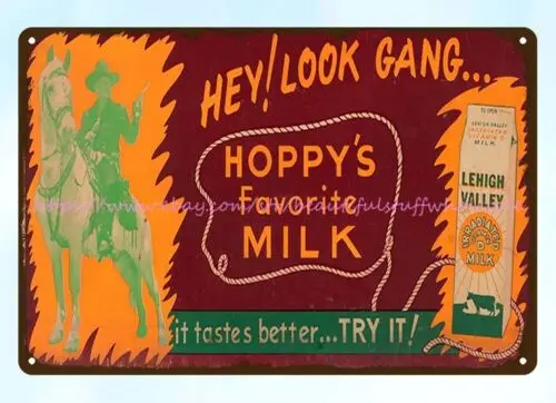 wall decor HOPALONG CASSIDY HOPPY'S FAVORITE MILK LEHIGH VALLEY metal tin sign