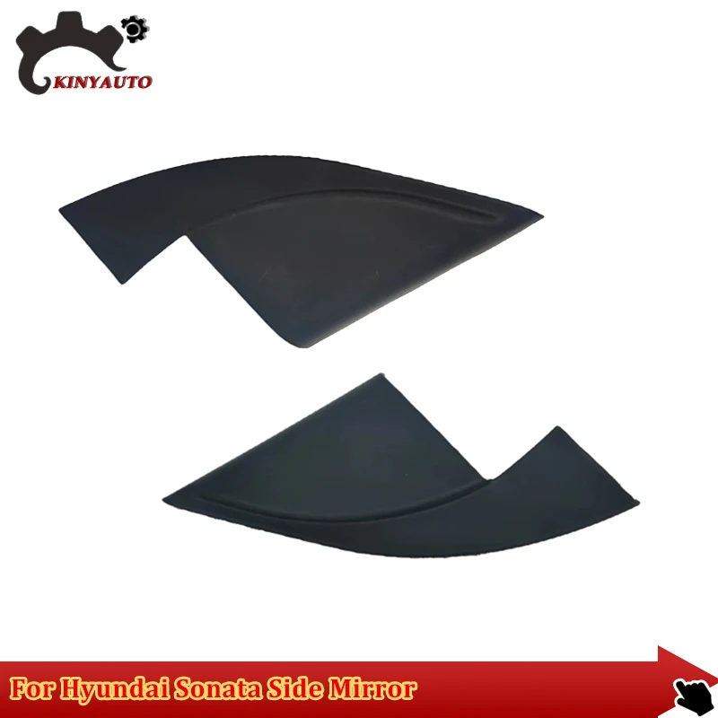 

For Hyundai Sonata Door Mirror Cover Side Mirror Interior Lid Triangle Trim Panel