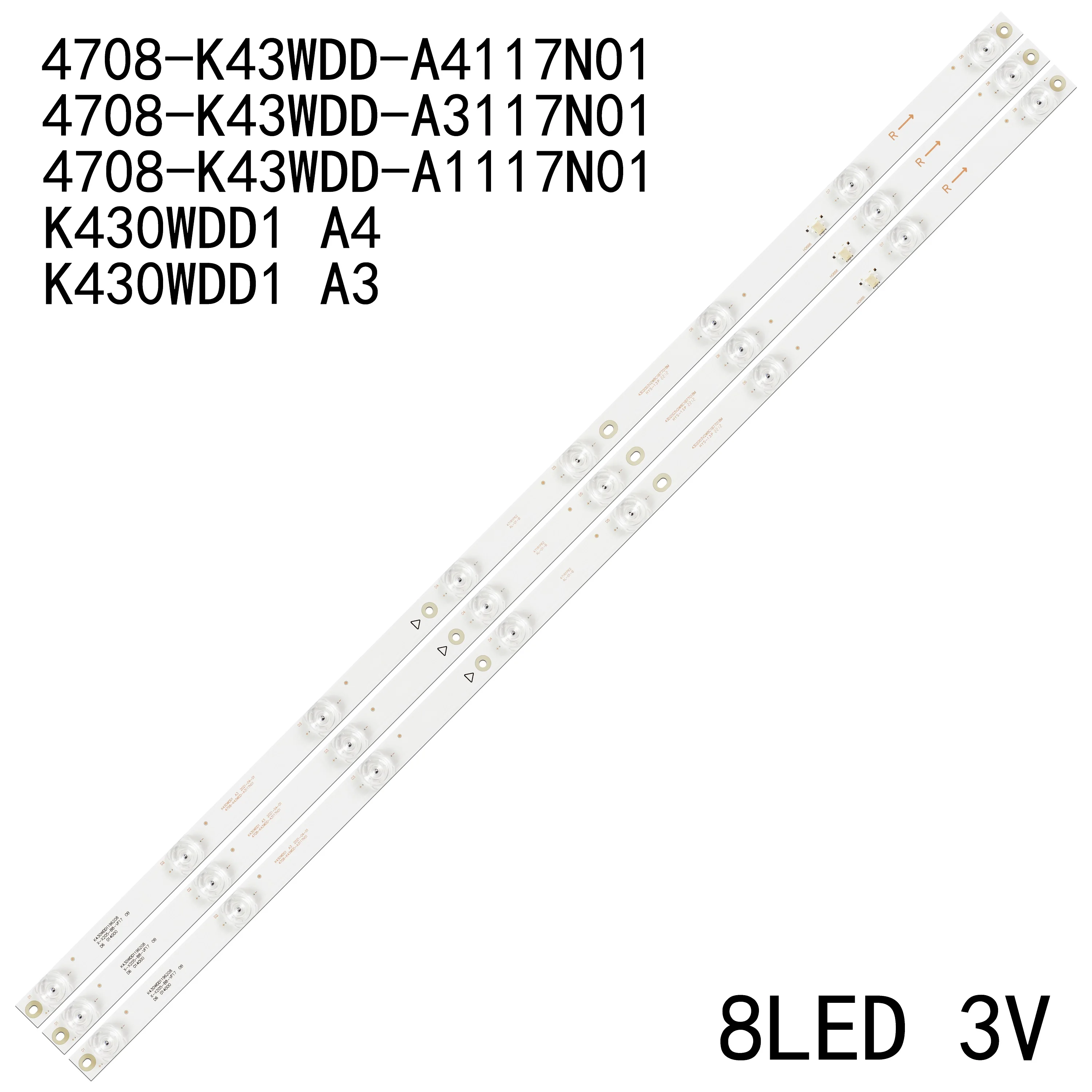 

LED Backlight strip 8 lamp K430WDD1 A1 A4 4708-K43WDD-A4117N01 A1117N01 43F10S8FR 471R1P53 43D7000 for PHILIPS 43PFS5034/60