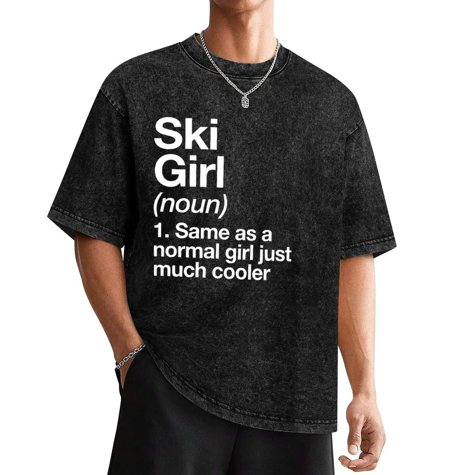 Ski Girl Definition Design Funny & Sassy Sports Design T-Shirt man t shirt summer tops plain t shirts men