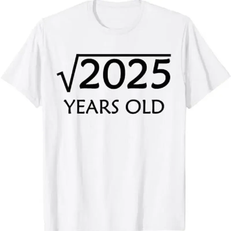 45th Birthday Shirt Square Root of 2025 45 Years Old Bday T Shirt