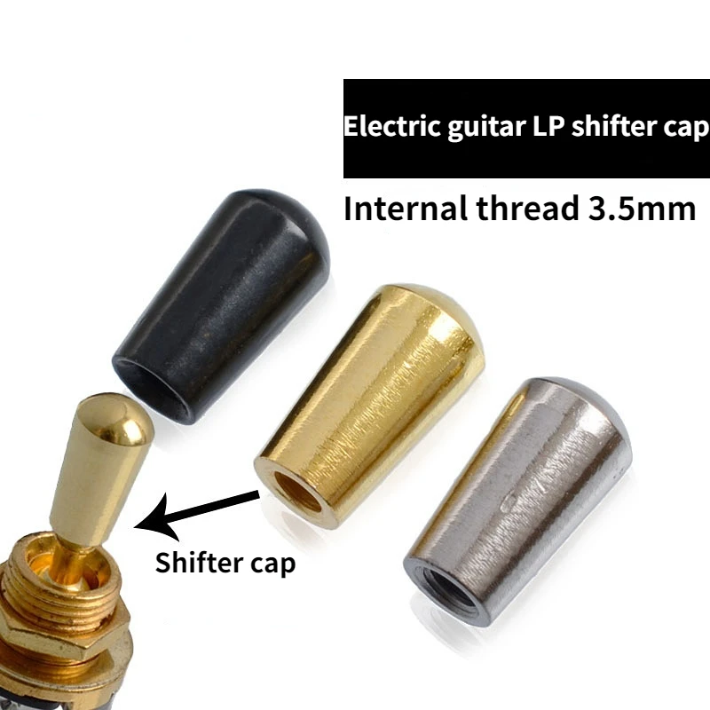 Metal electric guitar LP three-stage switch cap, three-stage switch cap, three-stage switch cap of electric guitar