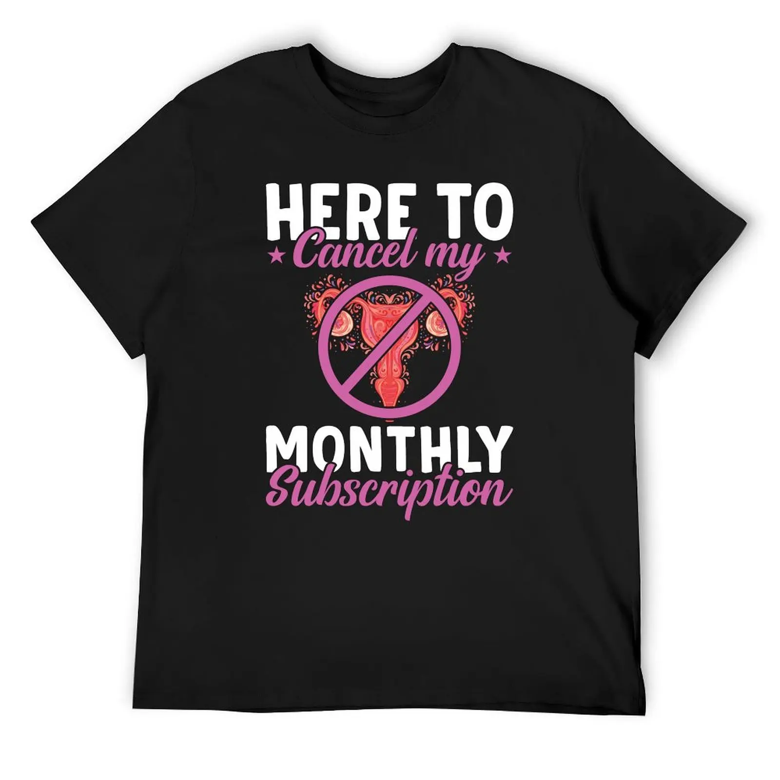 

ancel My Monthly Subscription Shirt, Hysterectomy Surgery Shirt, Hysterectomy Support Shirt, Uterus Uterus Evictus Shirt T-Shirt