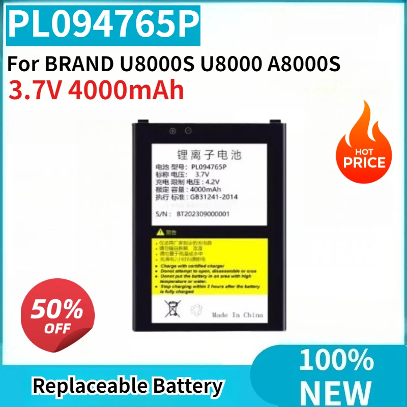 

Высококачественная новая сменная литий-ионная батарея PL094765P 3.7V 4000mAh для BRAND U8000S U8000 A8000S
