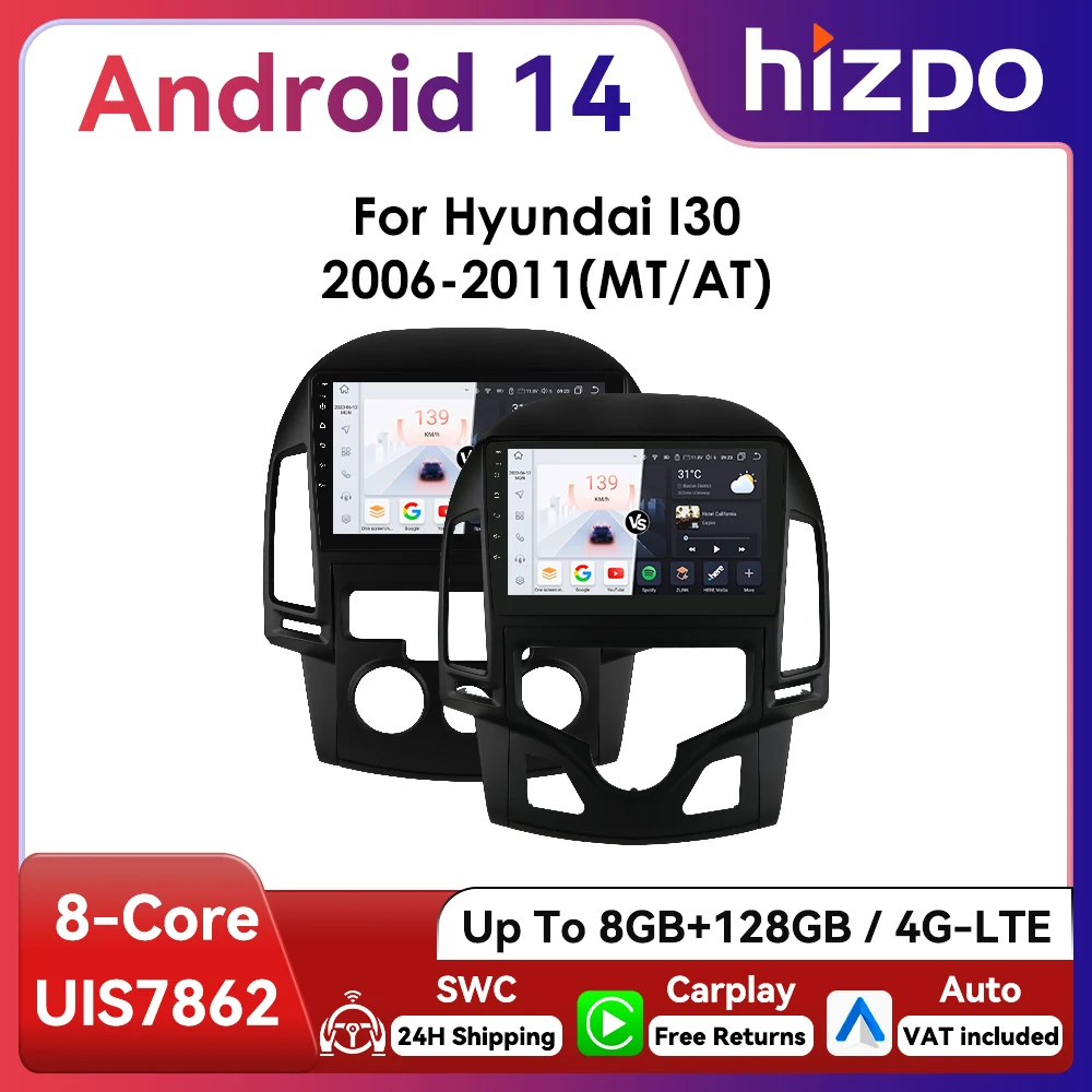 راديو سيارة Hizpo 2Din 9 بوصة Android14 لسيارة Hyundai i30 AT MT 2006 - 2011 SWC BT 4G DSP RDS GPS Snapdragon 6115 Auto CarPlay